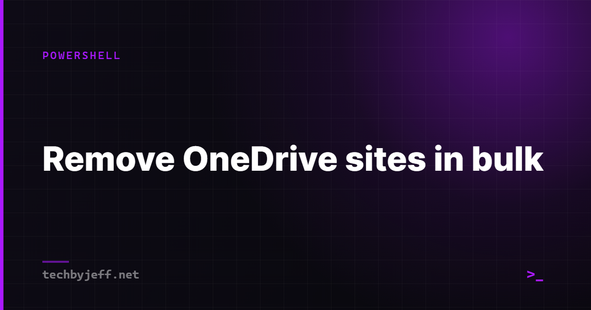 Title card: Remove OneDrive sites in bulk