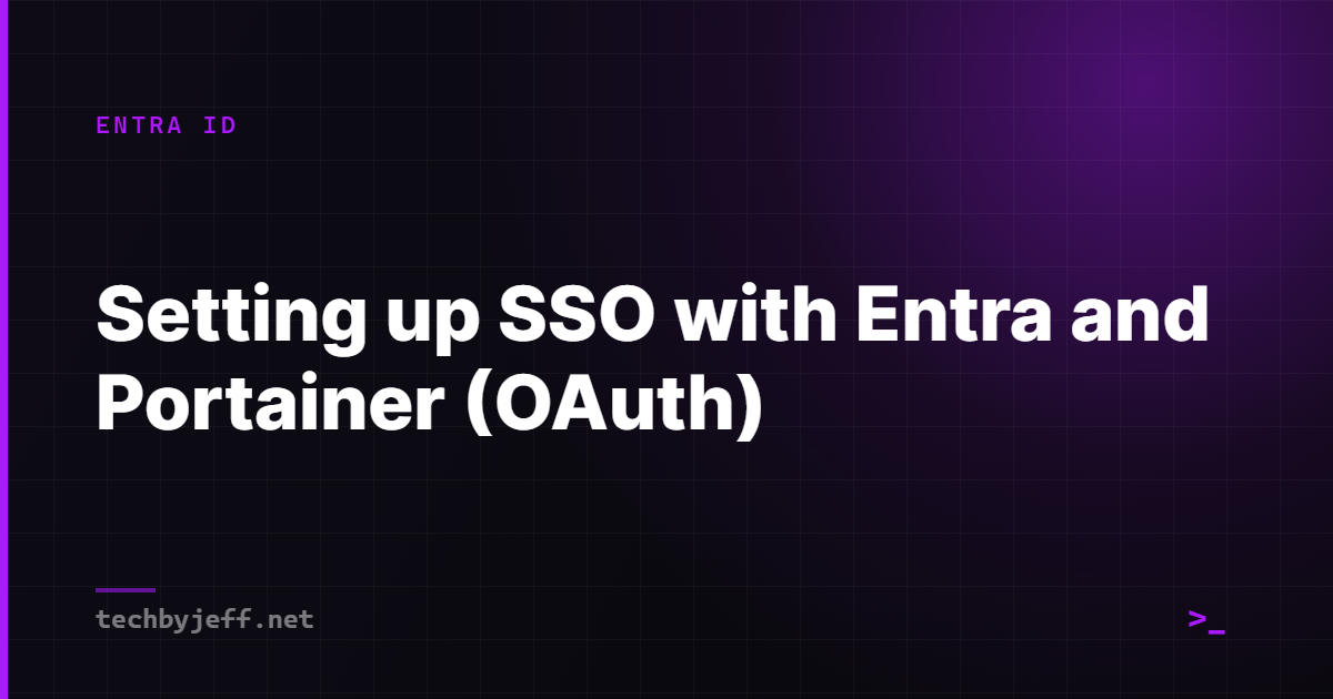 Title card: Setting up SSO with Entra and Portainer (OAuth)