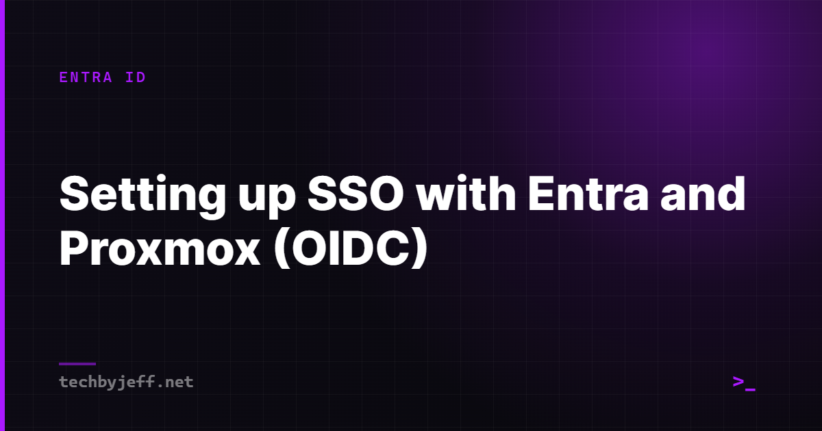 Title card: Setting up SSO with Entra and Proxmox (OIDC)