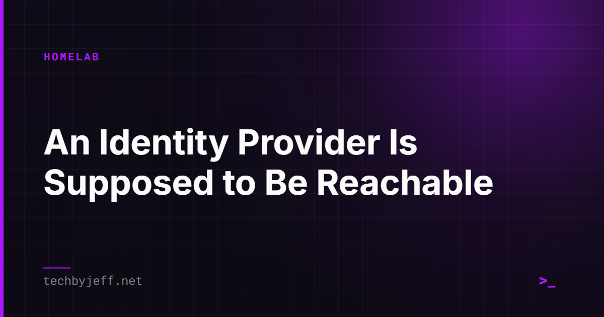 Title card: An Identity Provider Is Supposed to Be Reachable