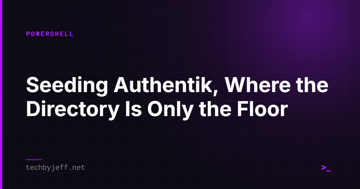 Title card: Seeding Authentik, Where the Directory Is Only the Floor